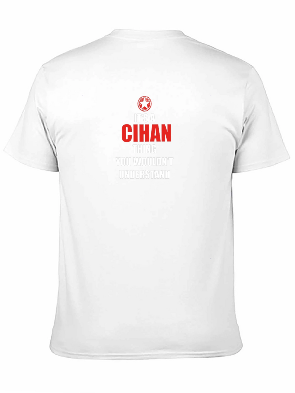 Its a Cihan Thing T-Shirt