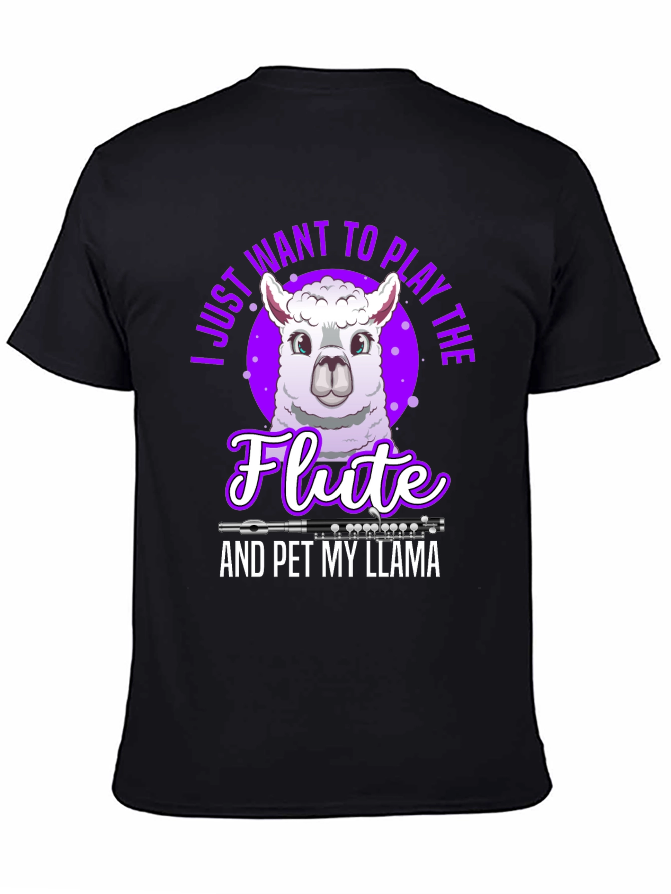 Play the Flute & Pet My Llama T-Shirt