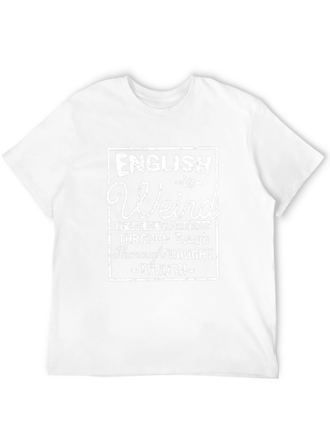 English is Weird T-Shirt