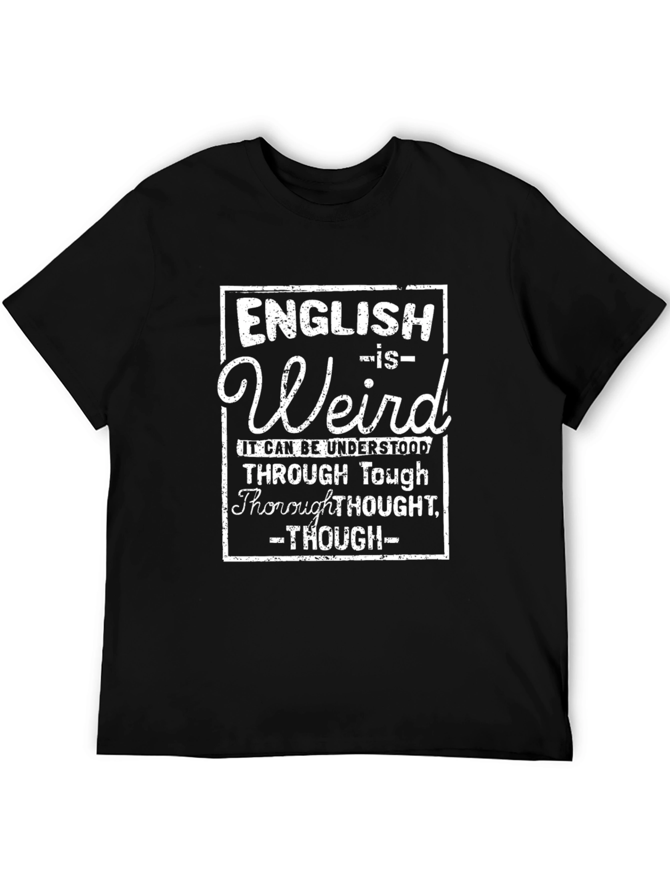 English is Weird T-Shirt
