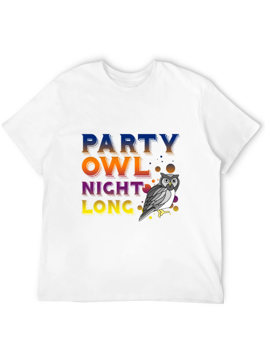 Party Owl Night Long T-Shirt
