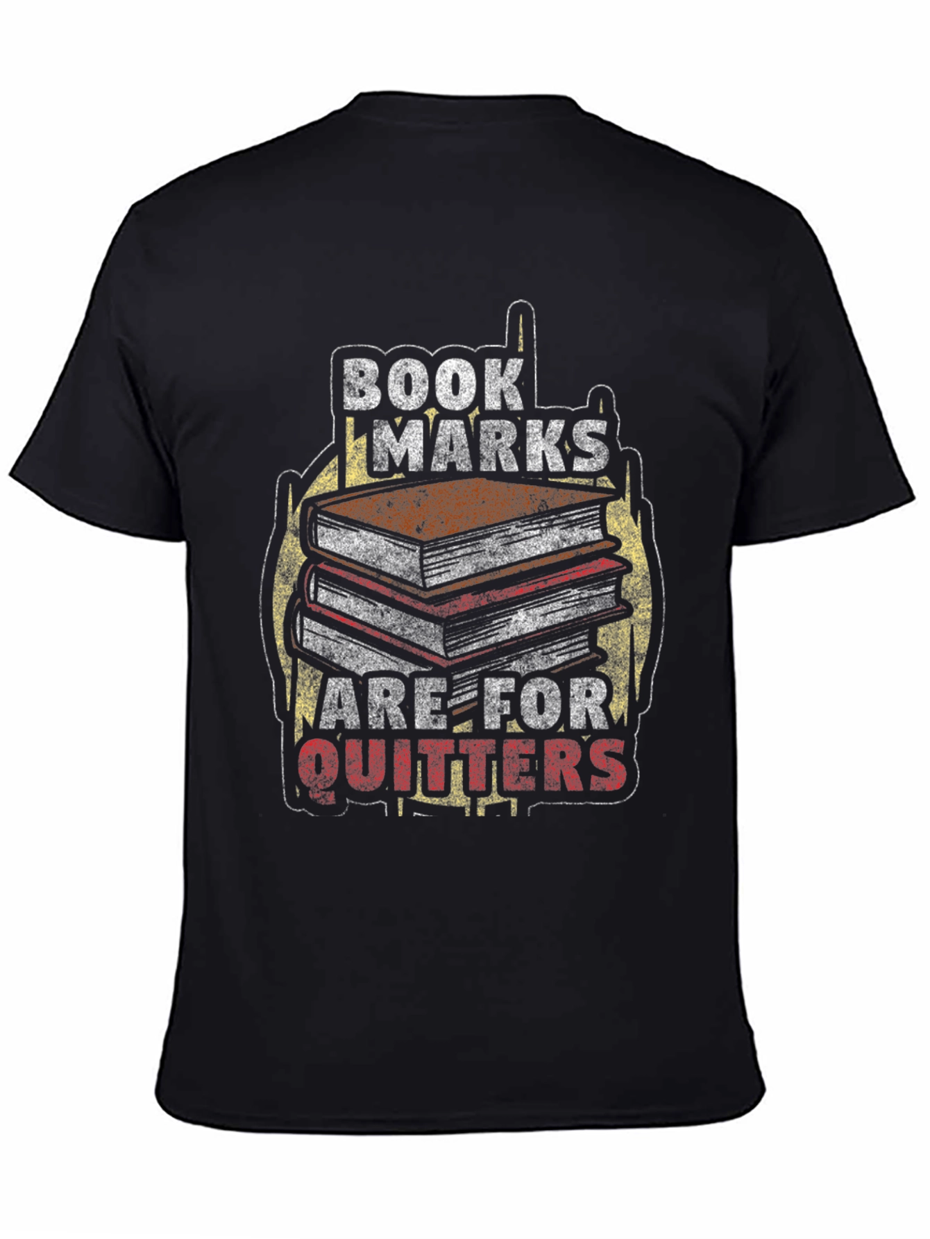 Bookmarks Are For Quitters T-Shirt