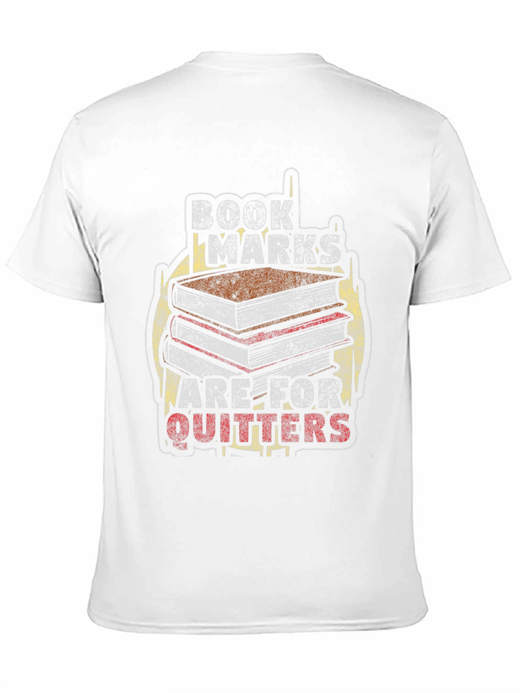 Bookmarks Are For Quitters T-Shirt