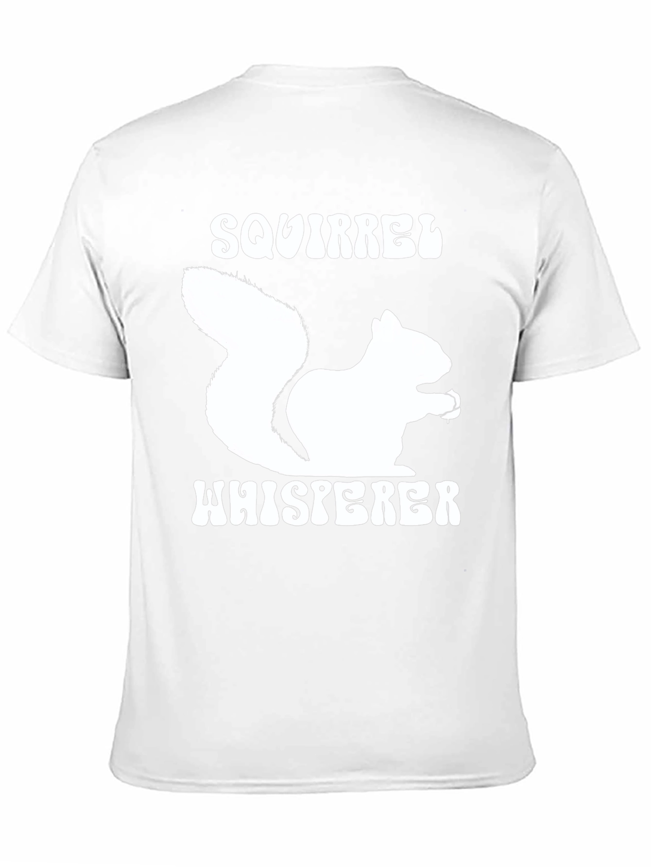 Squirrel Whisperer Graphic T-Shirt