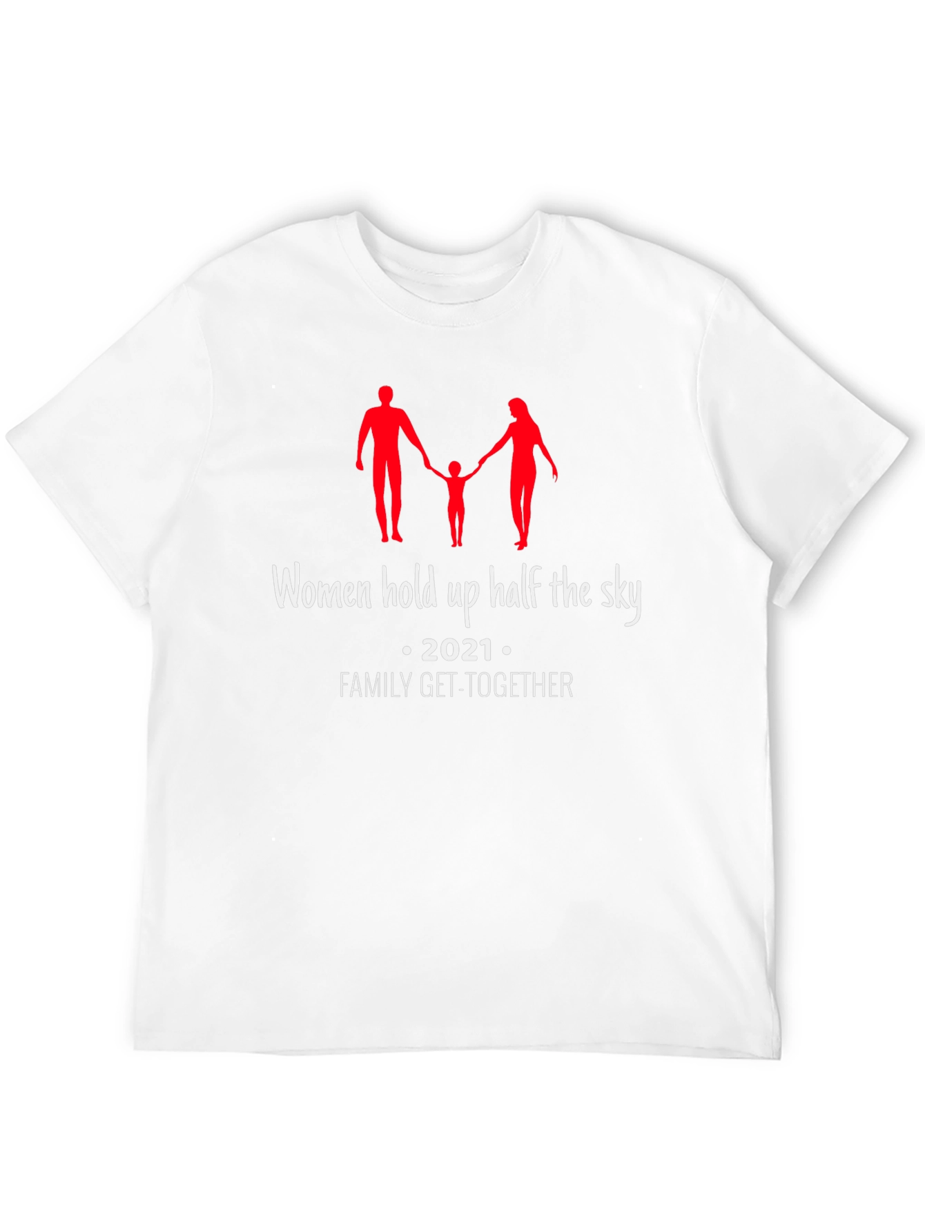 Women Hold Up Half the Sky Family Get-Together T-Shirt