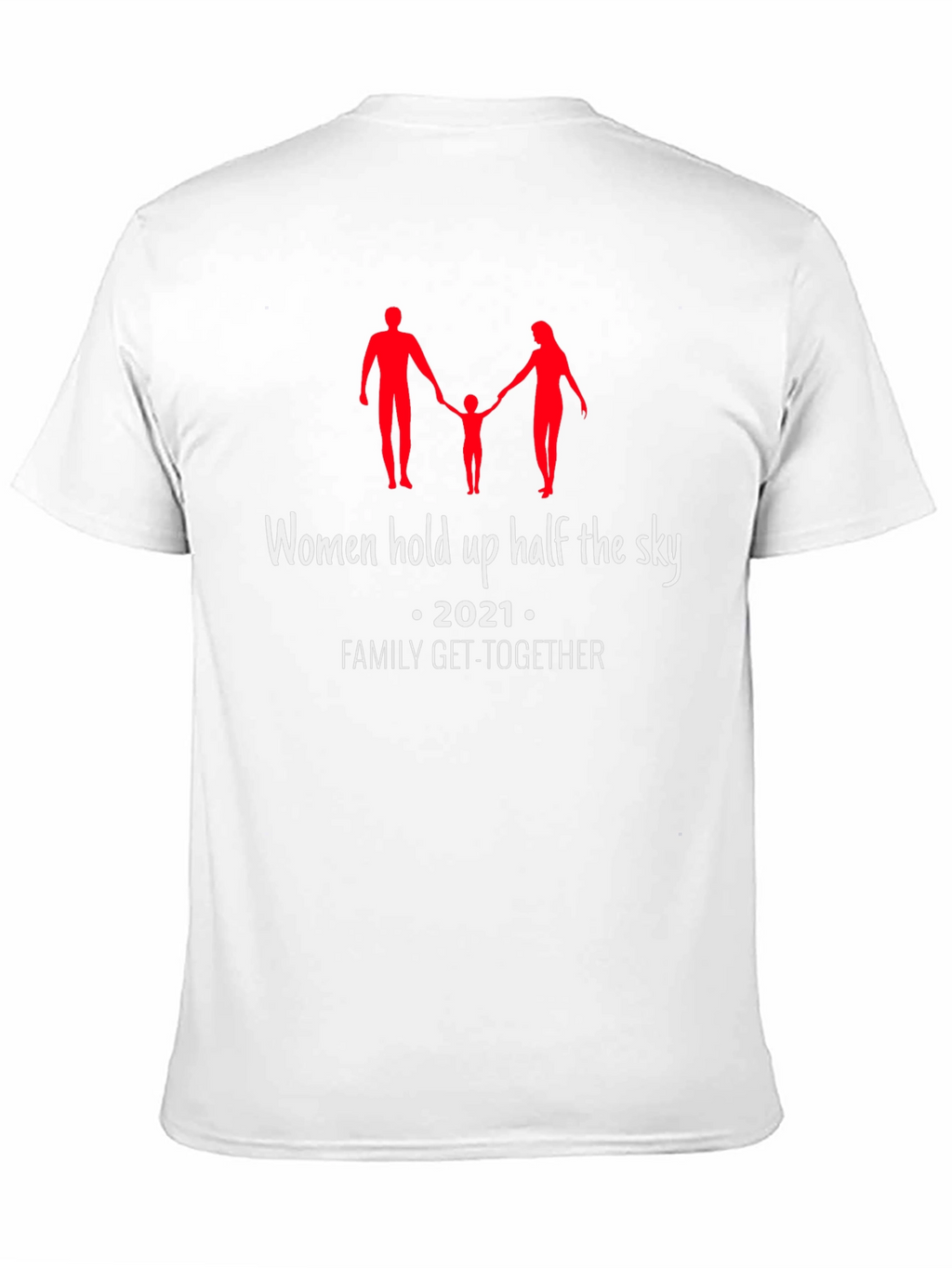 Women Hold Up Half the Sky Family Get-Together T-Shirt