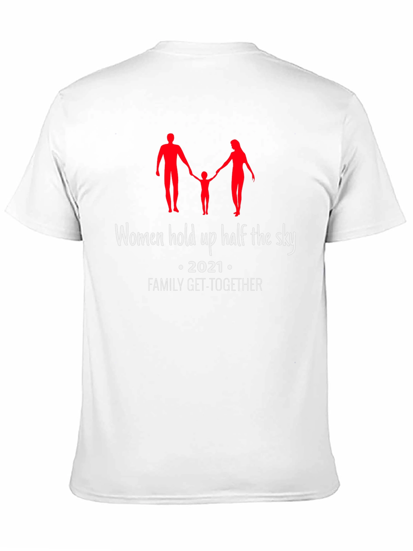 Women Hold Up Half the Sky Family Get-Together T-Shirt