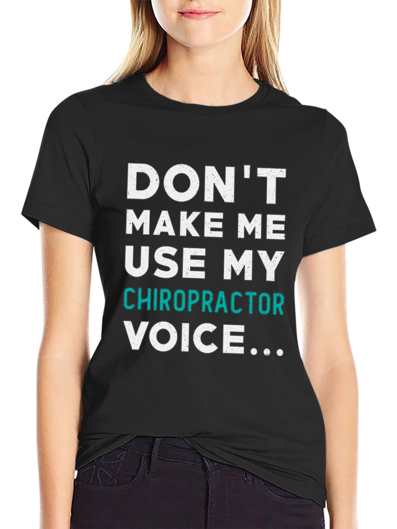Chiropractor Voice T-Shirt - Funny Doctor Tee