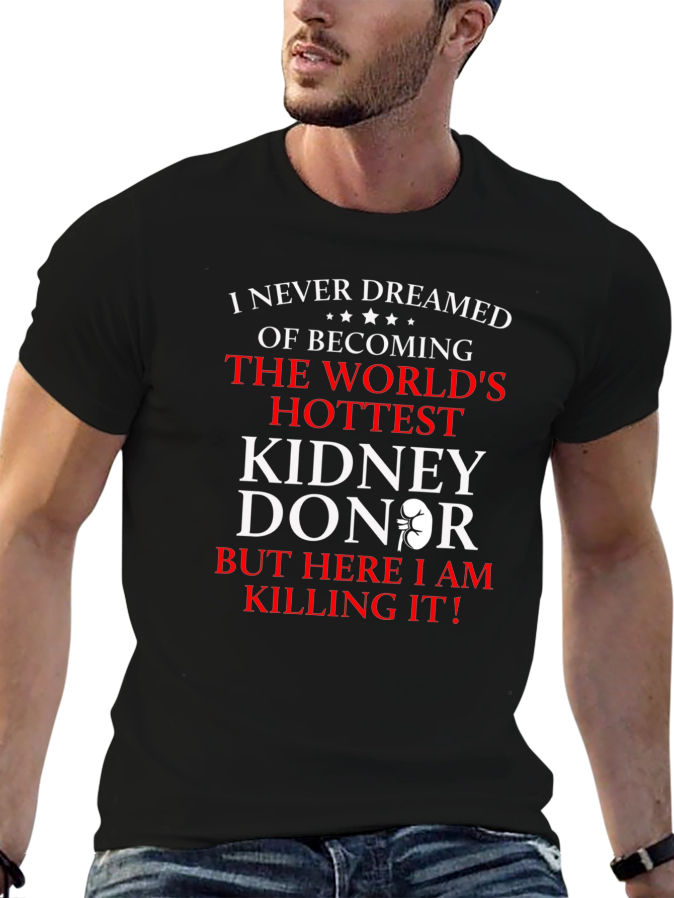 Worlds Hottest Kidney Donor Graphic Tee