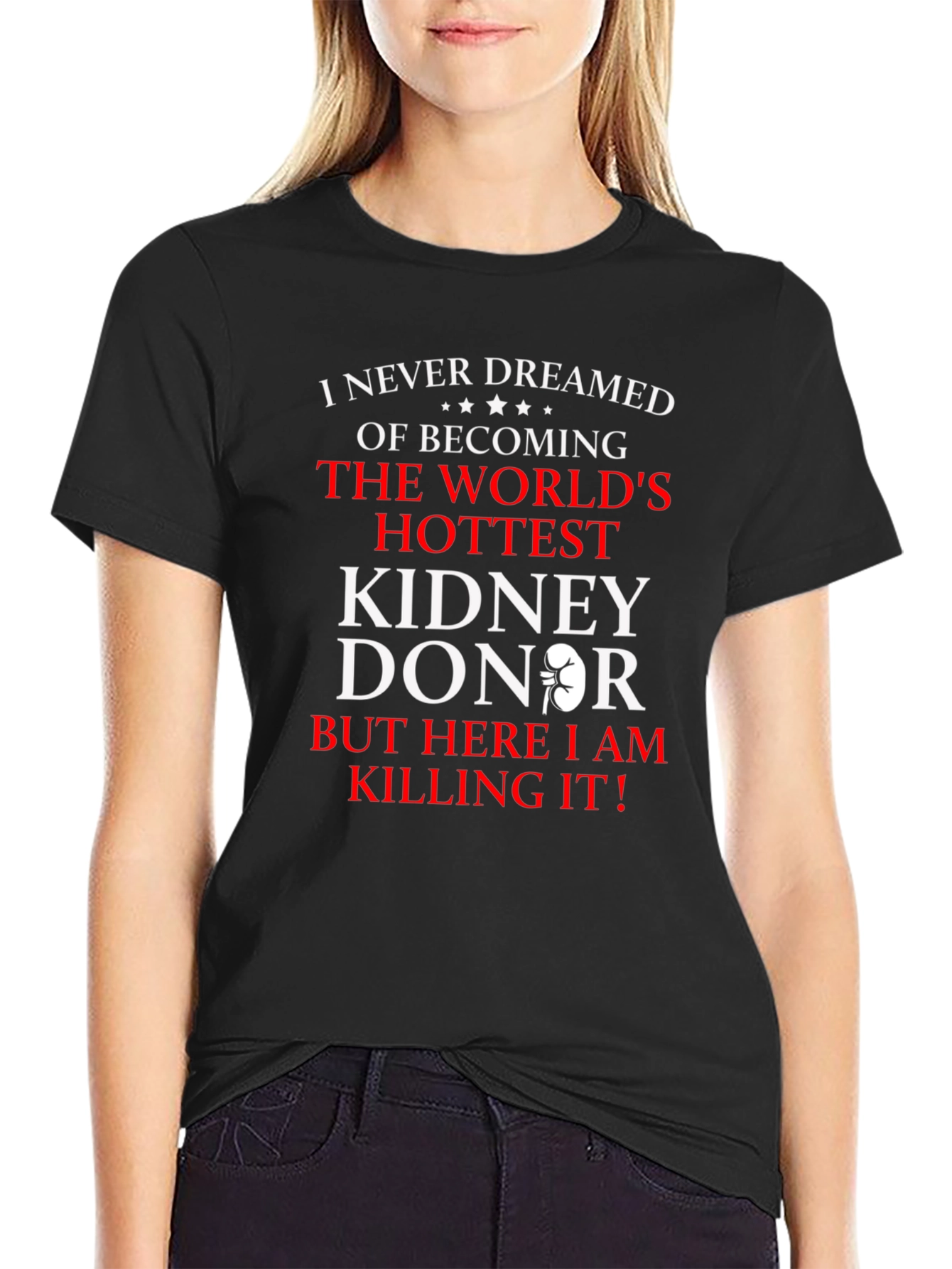 Worlds Hottest Kidney Donor Graphic Tee