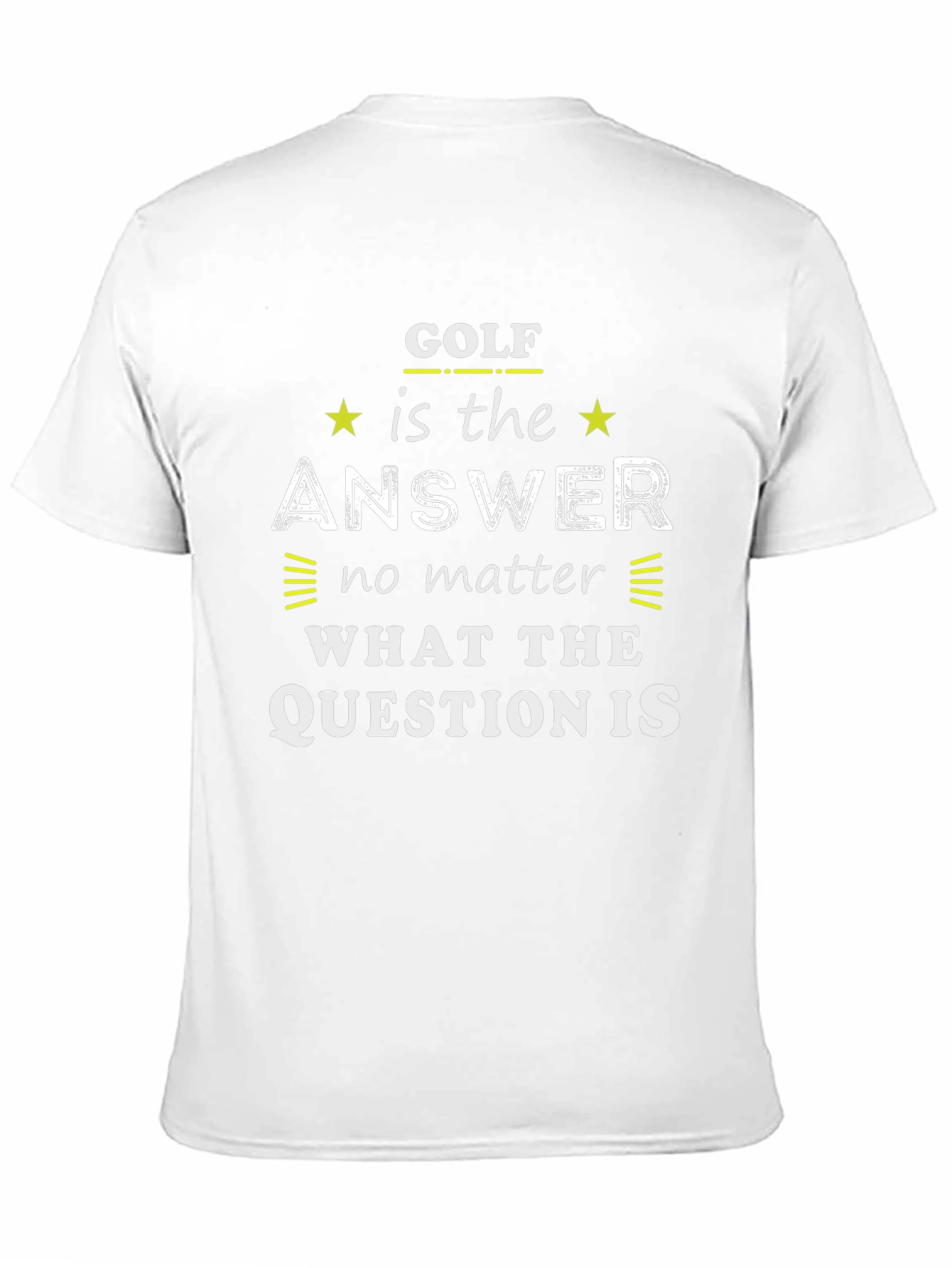 Golf is the Answer T-Shirt