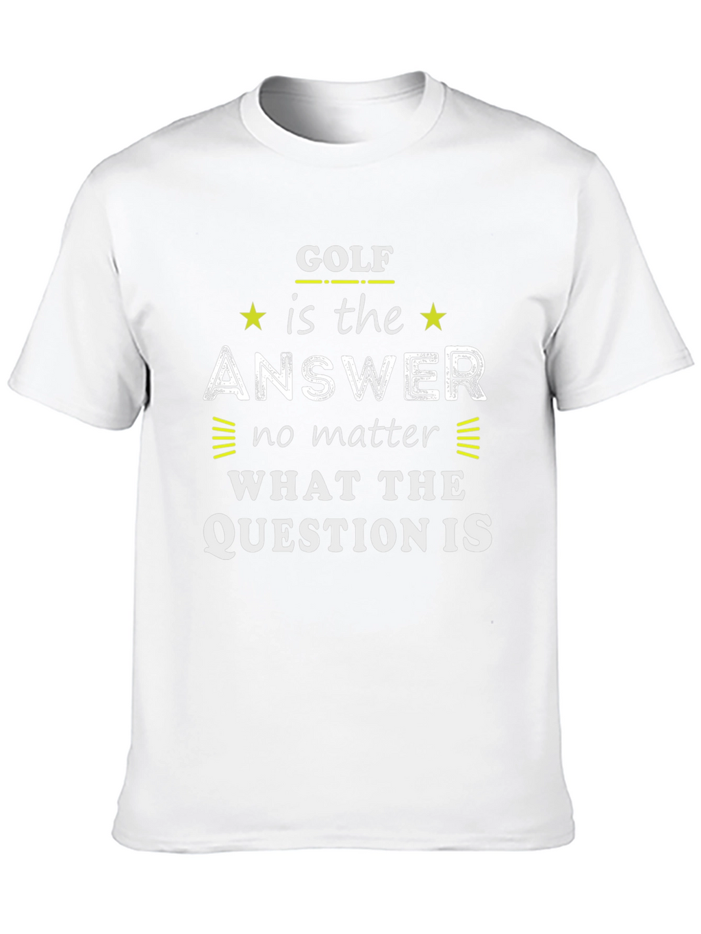 Golf is the Answer T-Shirt