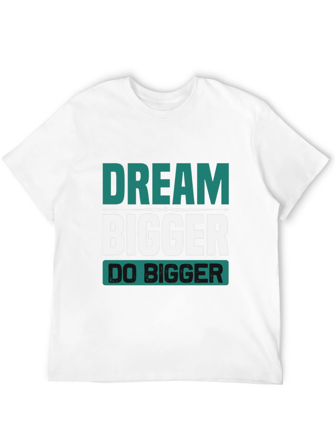 Dream Bigger Graphic Tee - Inspirational Black T-Shirt