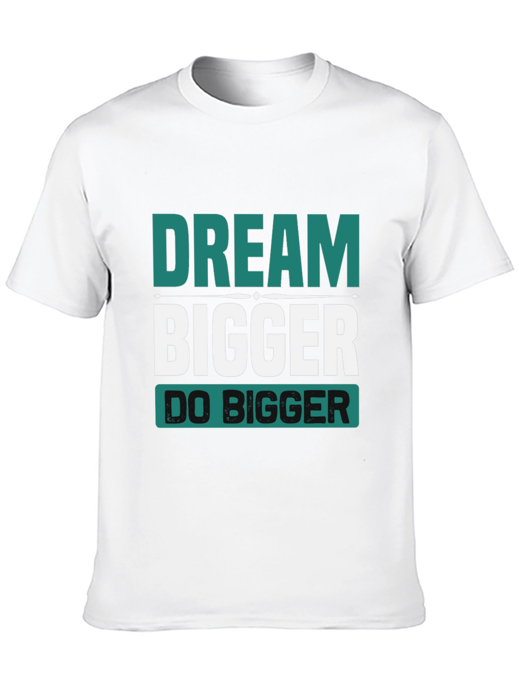 Dream Bigger Graphic Tee - Inspirational Black T-Shirt