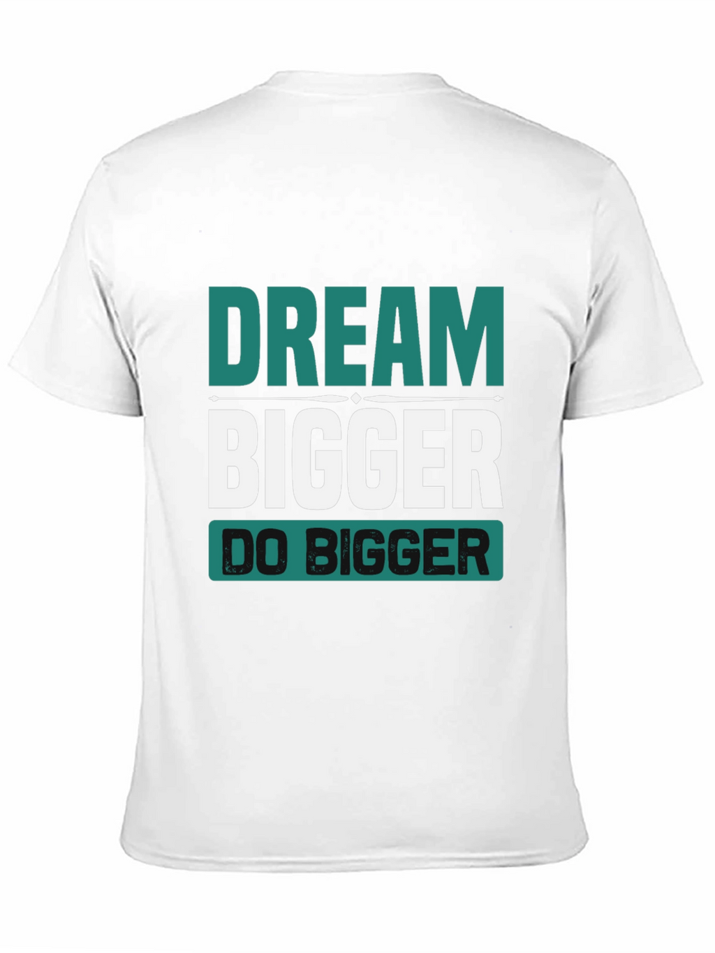 Dream Bigger Graphic Tee - Inspirational Black T-Shirt