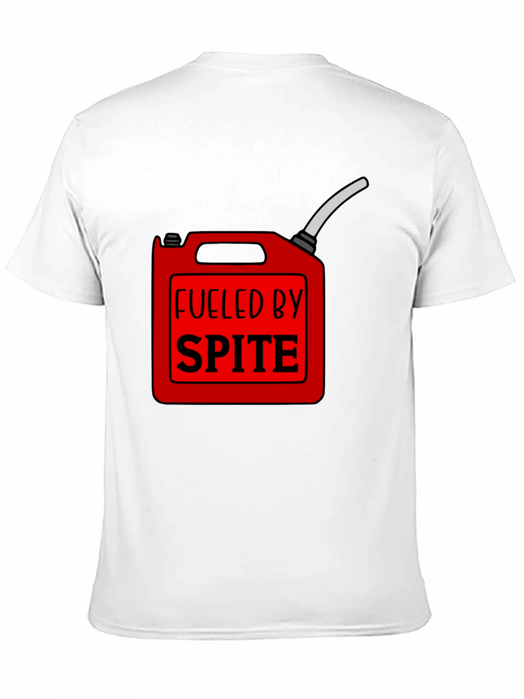 Fueled by Spite Funny Graphic T-Shirt