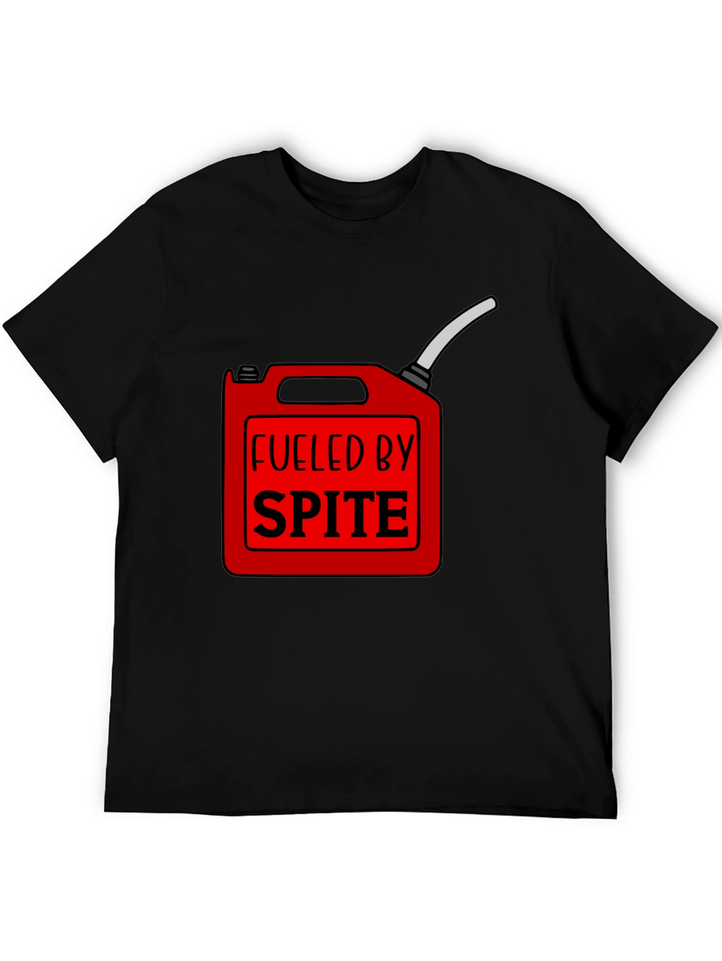 Fueled by Spite Funny Graphic T-Shirt