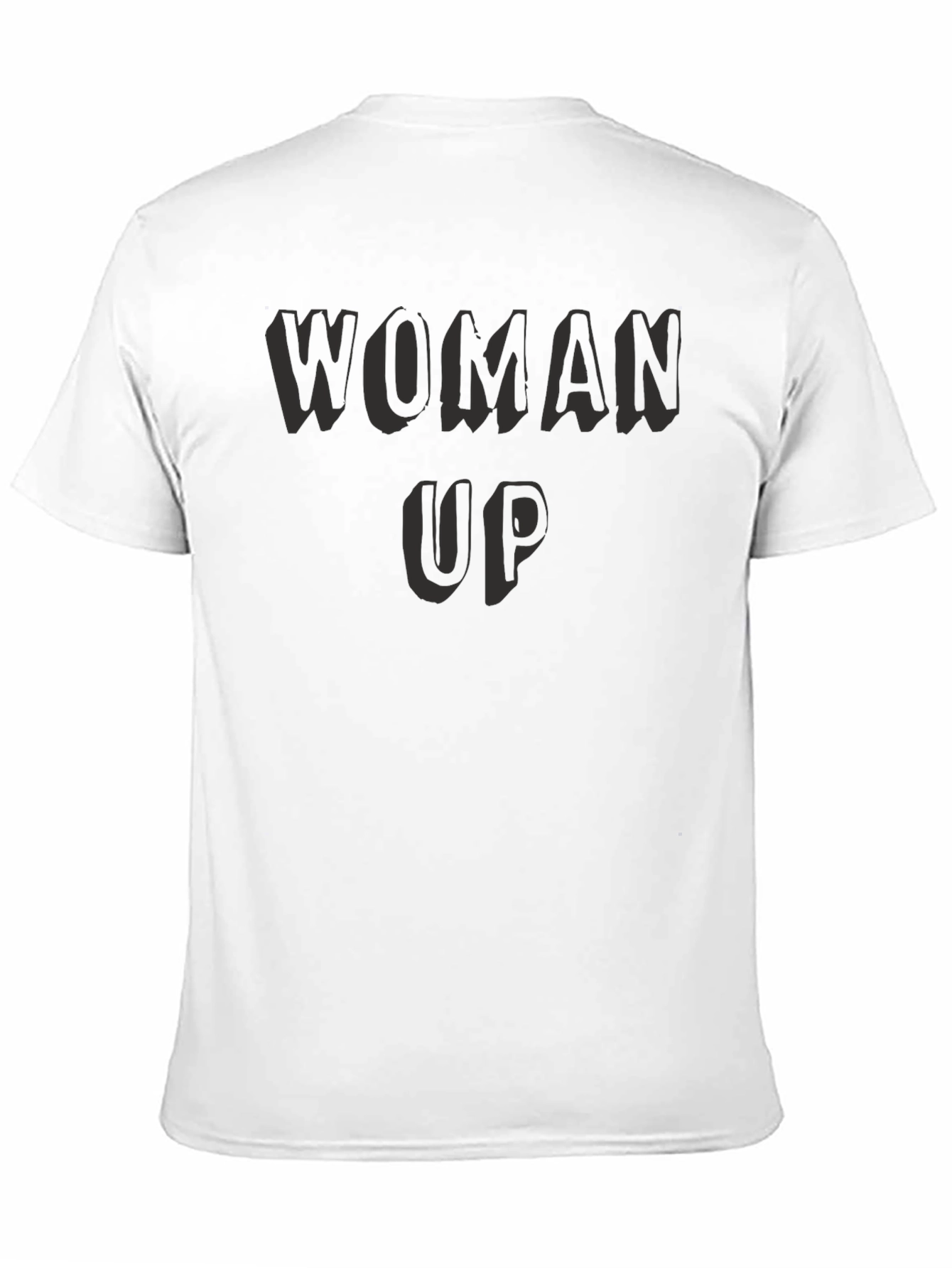 Woman Up Black T-Shirt
