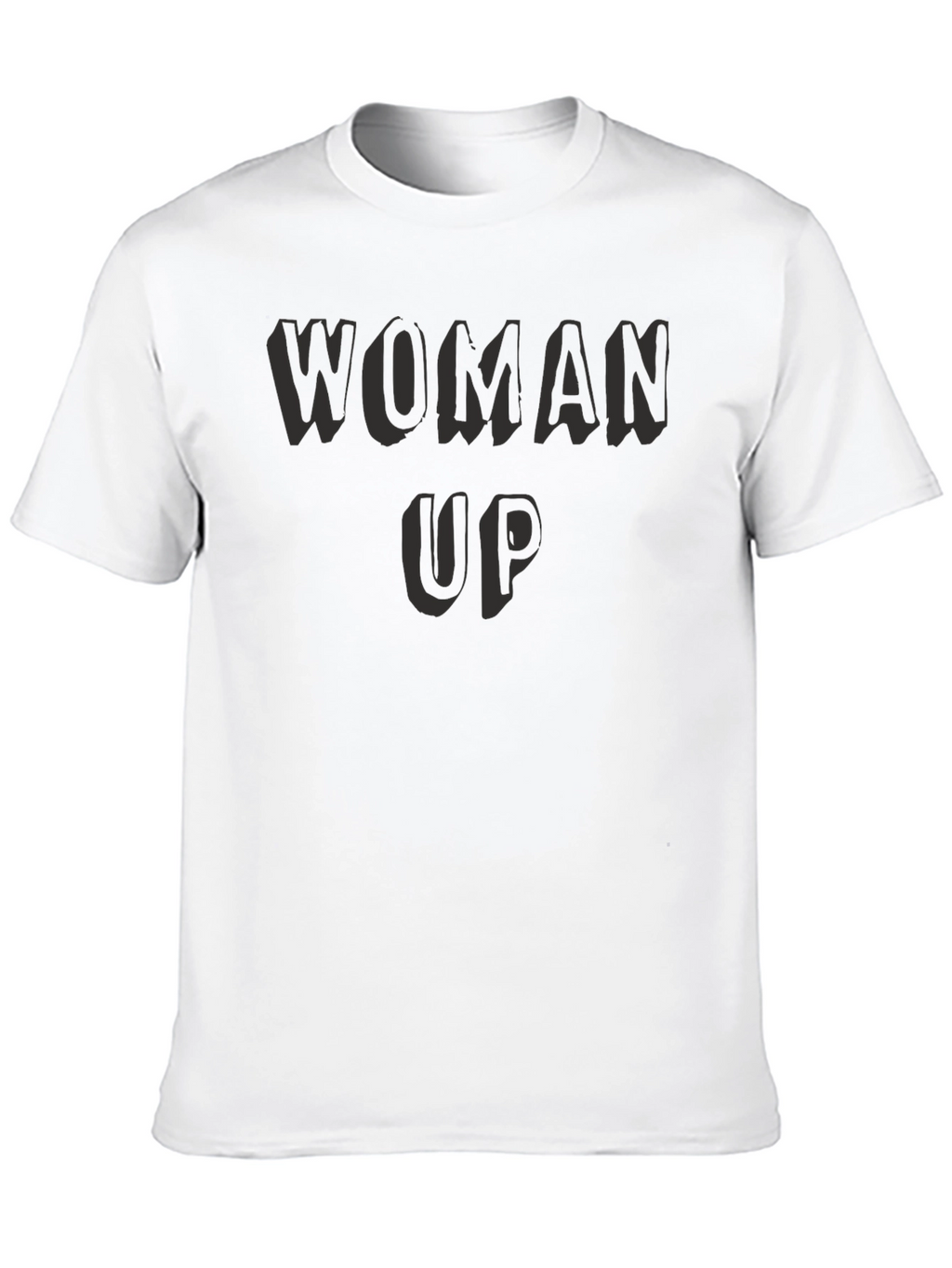 Woman Up Black T-Shirt