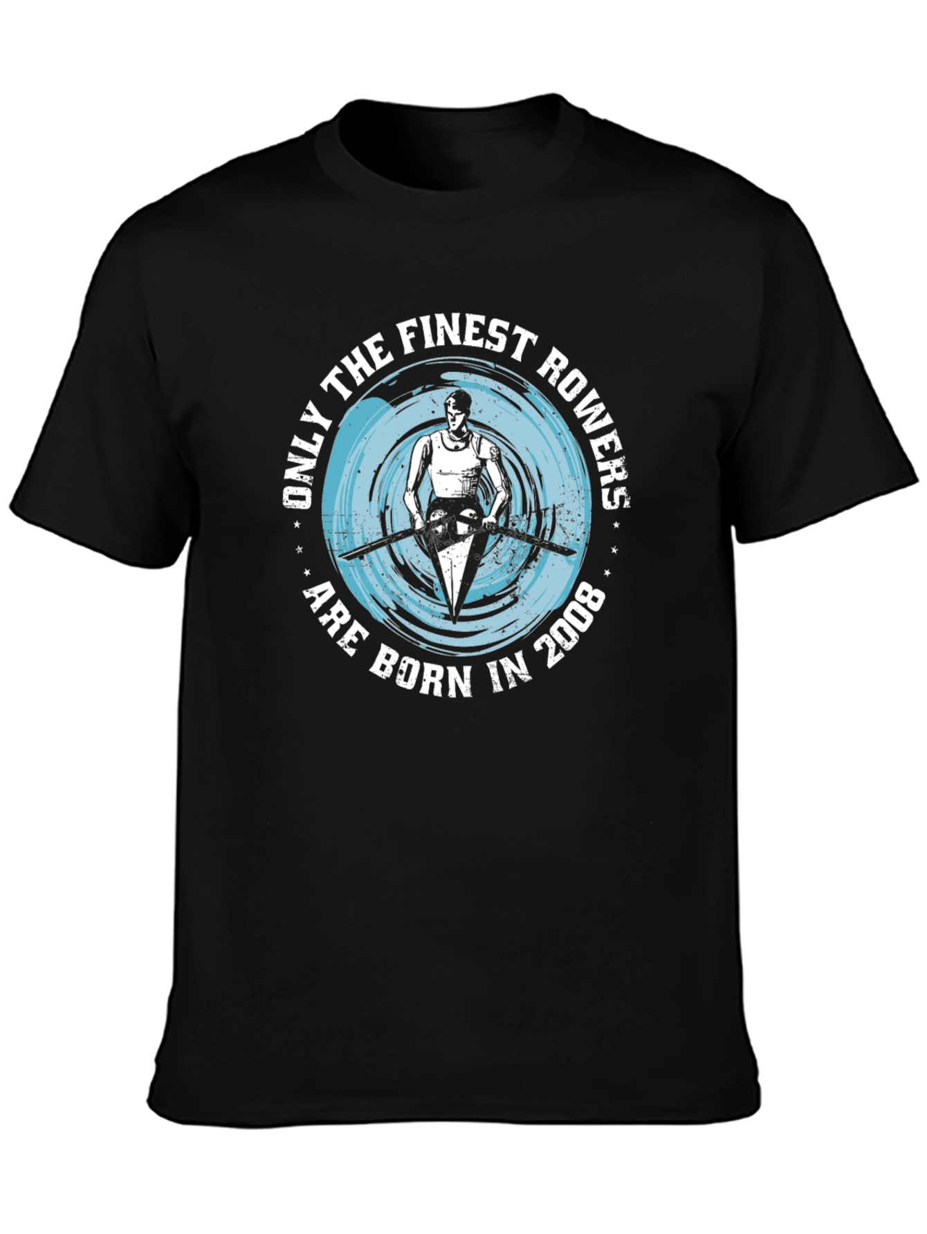 Finest Rowers Born in 2008 Graphic Tee