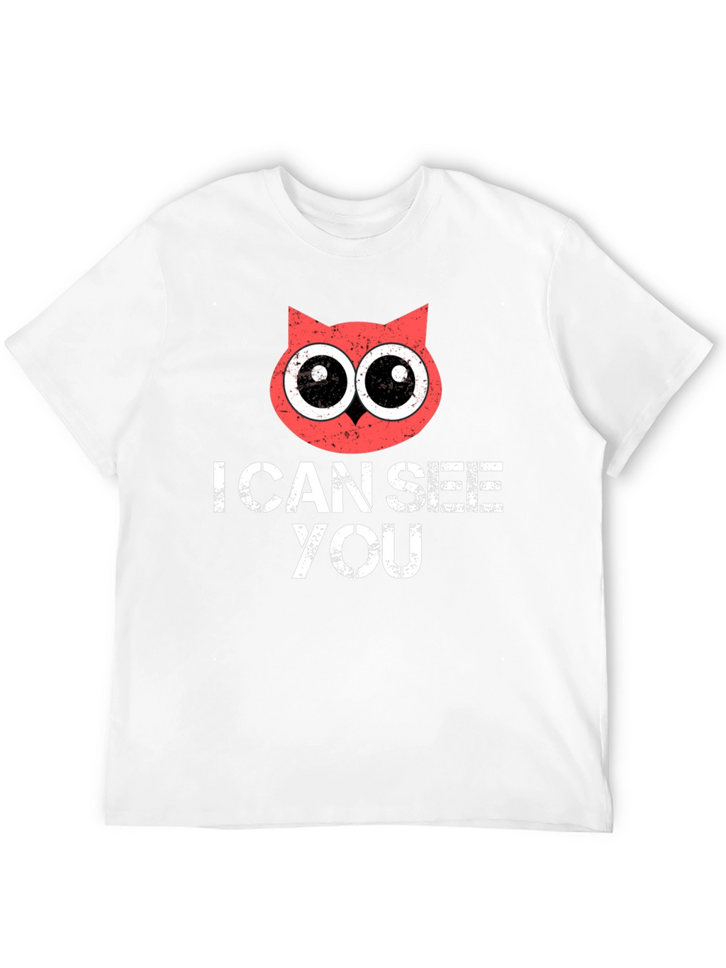 I Can See You Owl T-Shirt