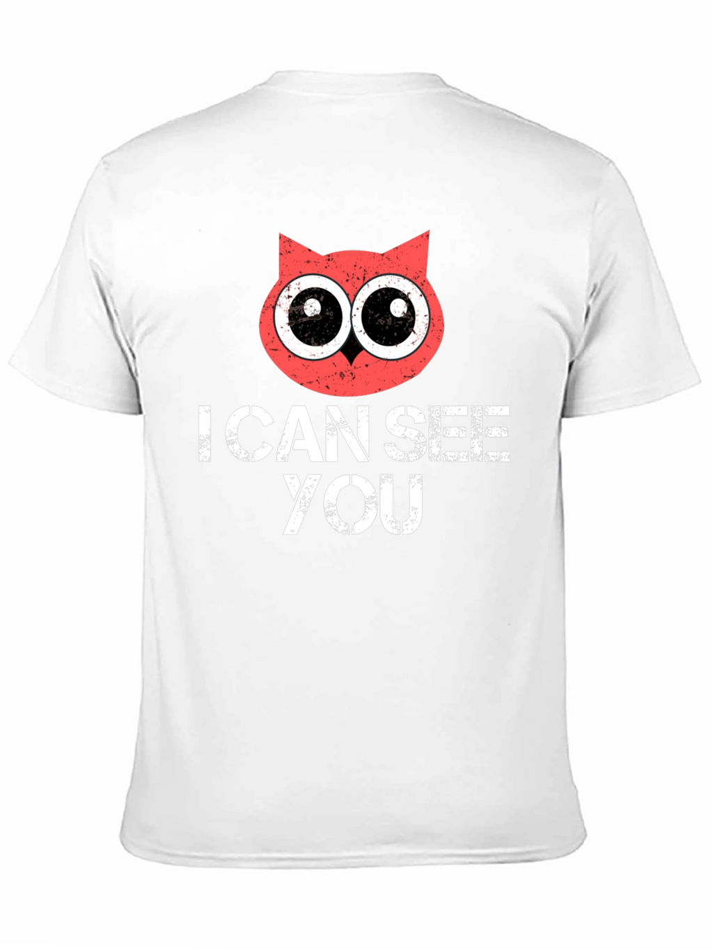 I Can See You Owl T-Shirt