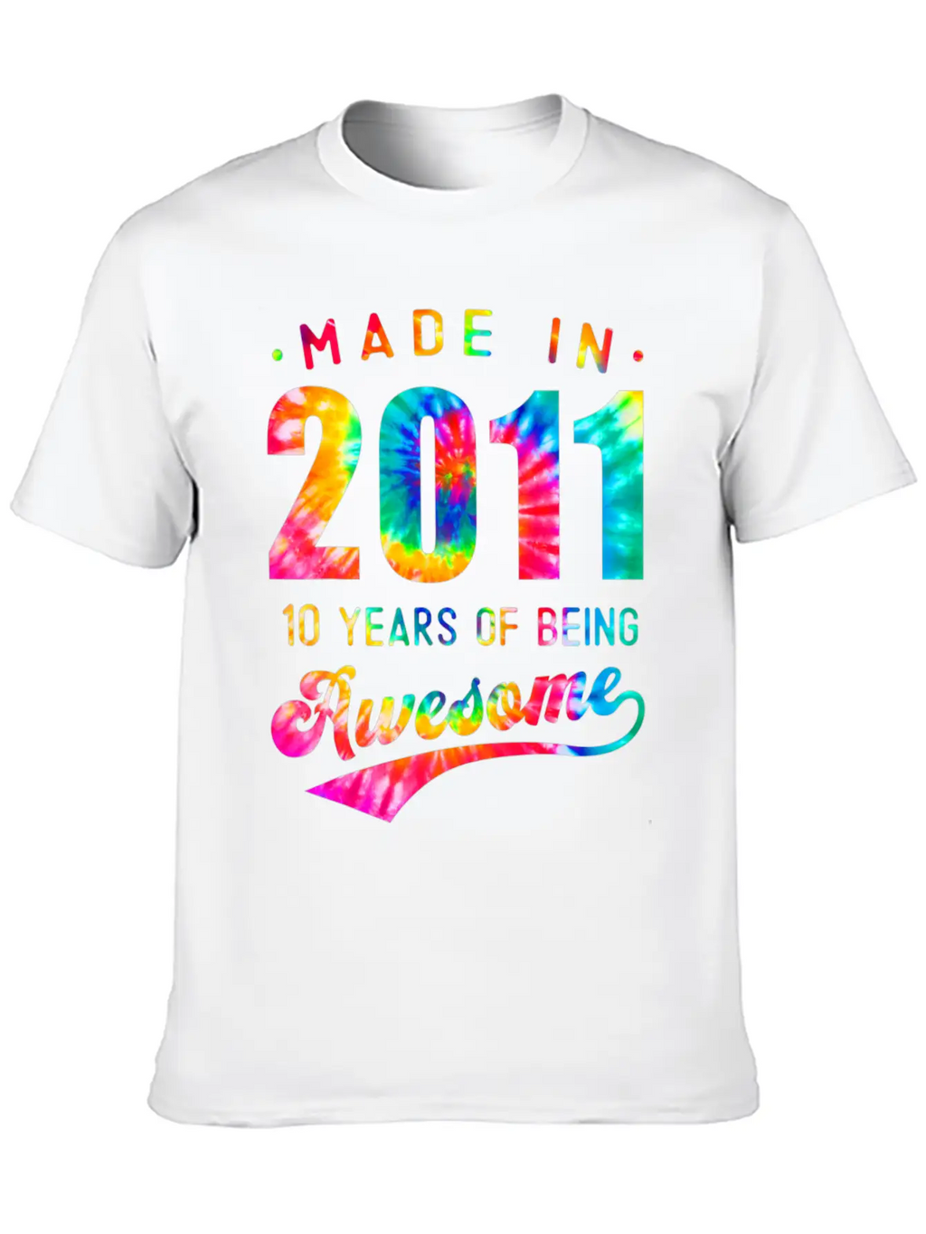 10 Years Old 10th Birthday 2011 Tie Dye Awesome T Unisex Casual T-Shirt – Clean Design For Daily Comfort