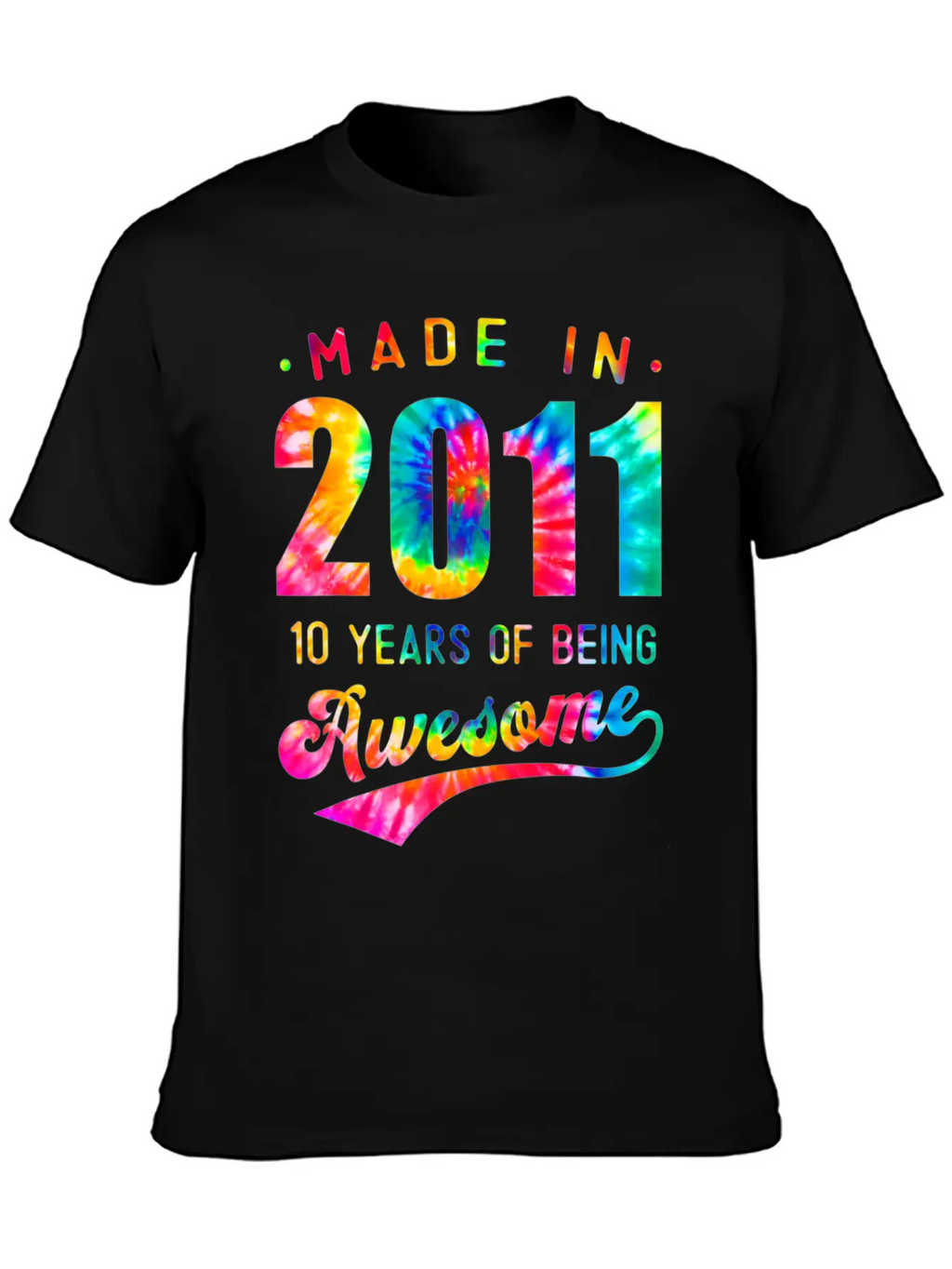 10 Years Old 10th Birthday 2011 Tie Dye Awesome T Unisex Casual T-Shirt – Clean Design For Daily Comfort
