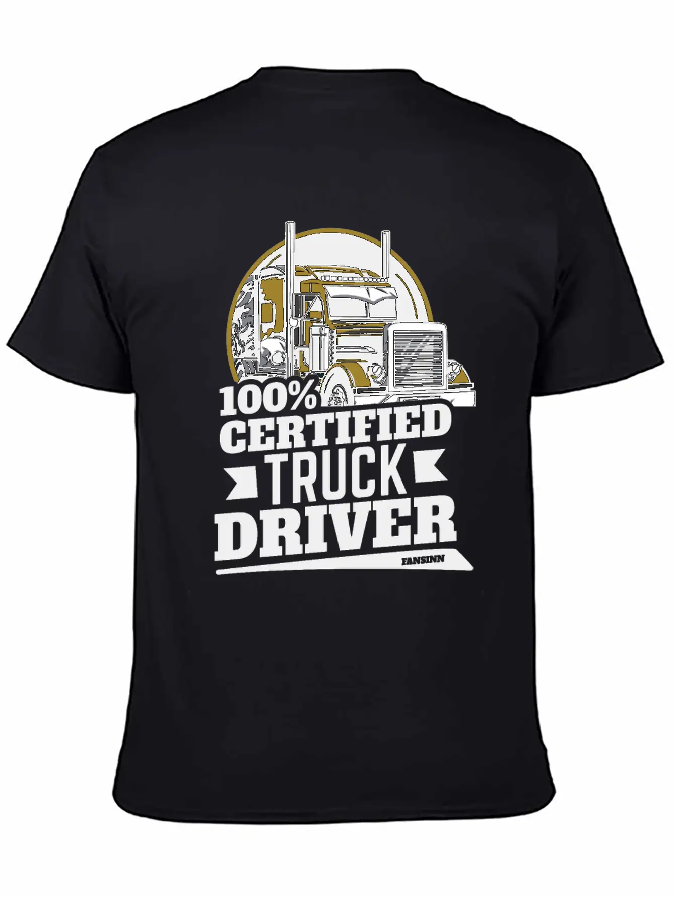 100% Certified Truck Driver Unisex Casual T-Shirt – Clean Design For Daily Comfort