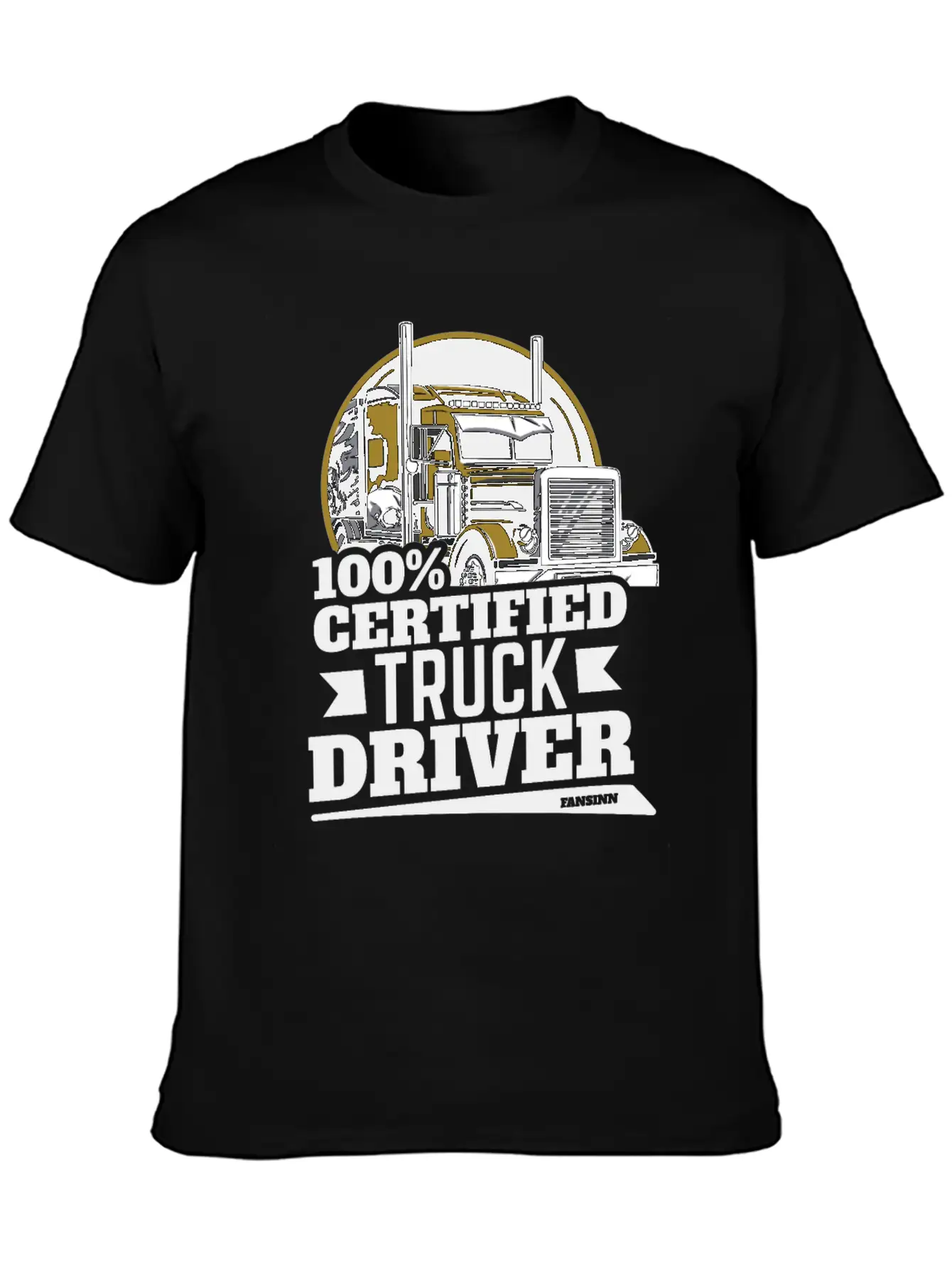 100% Certified Truck Driver Unisex Casual T-Shirt – Clean Design For Daily Comfort