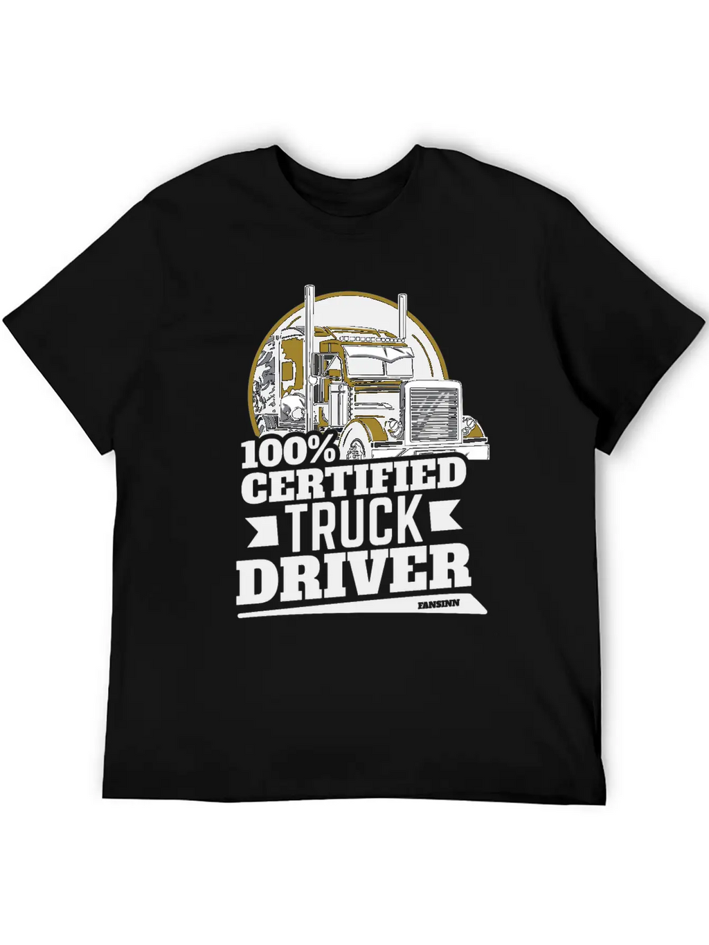 100% Certified Truck Driver Unisex Casual T-Shirt – Clean Design For Daily Comfort