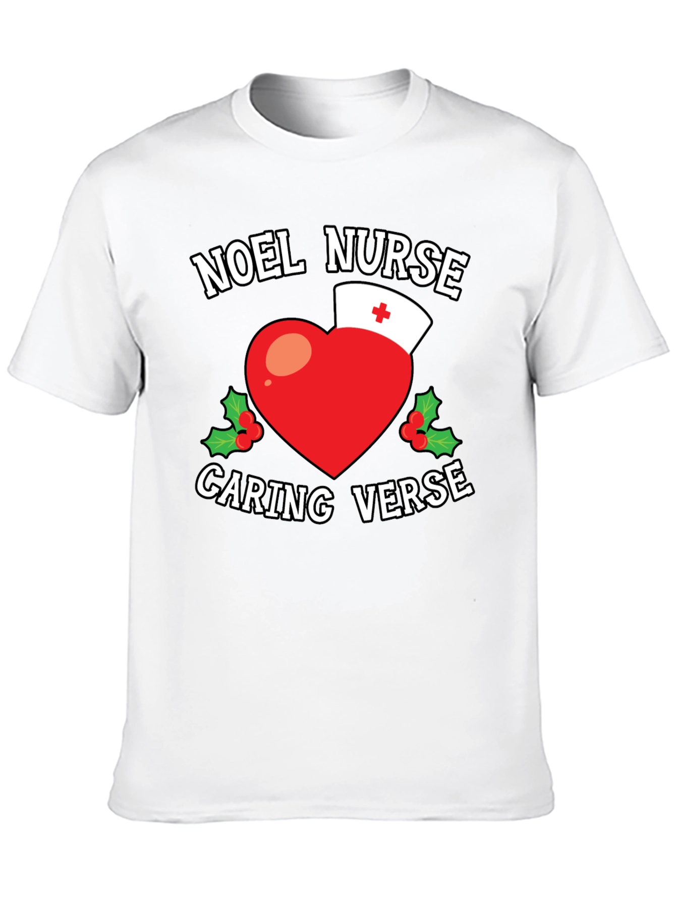 Noel Nurse Caring Verse Graphic T-Shirt