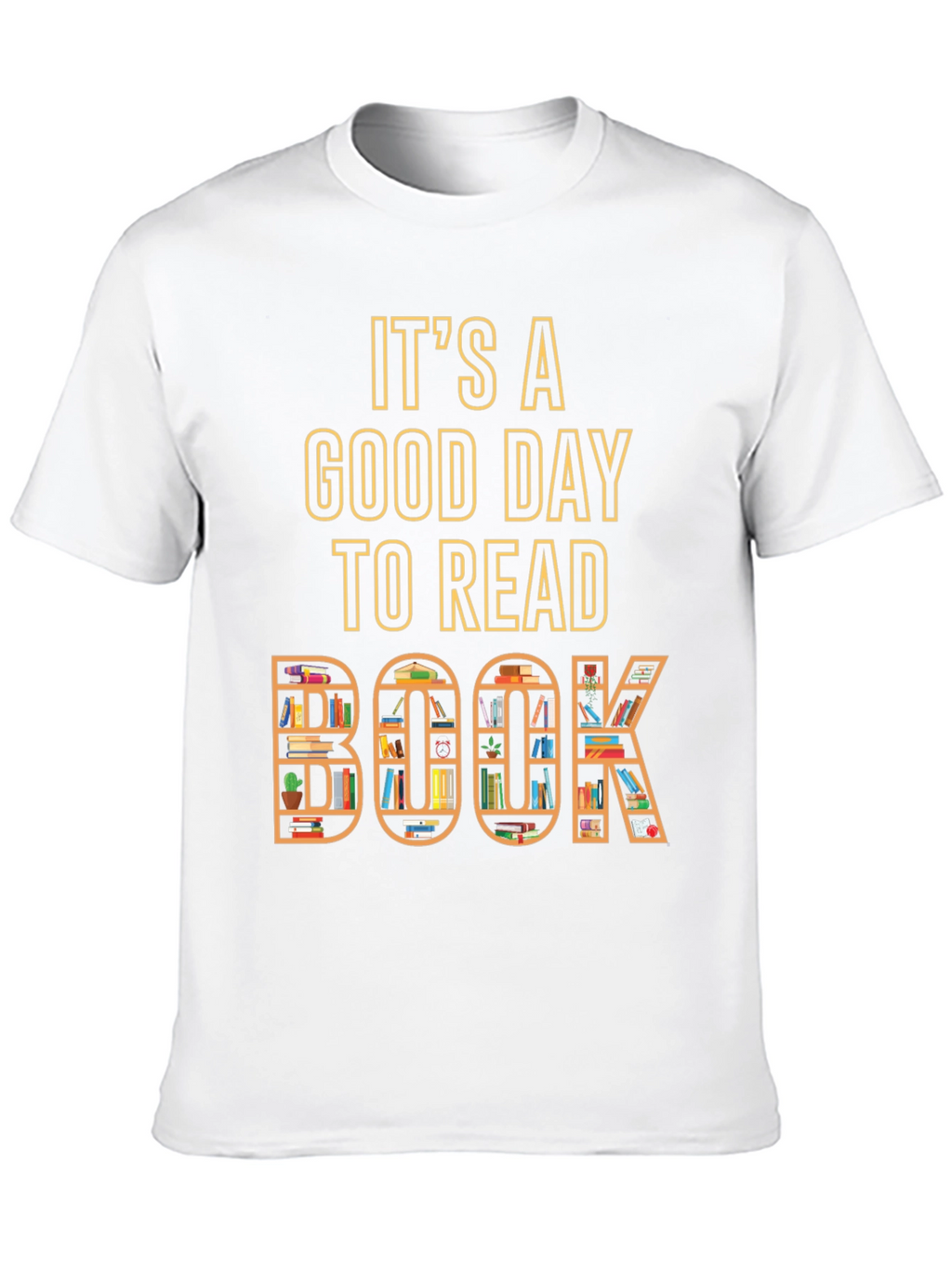 Its A Good Day To Read Book T-Shirt