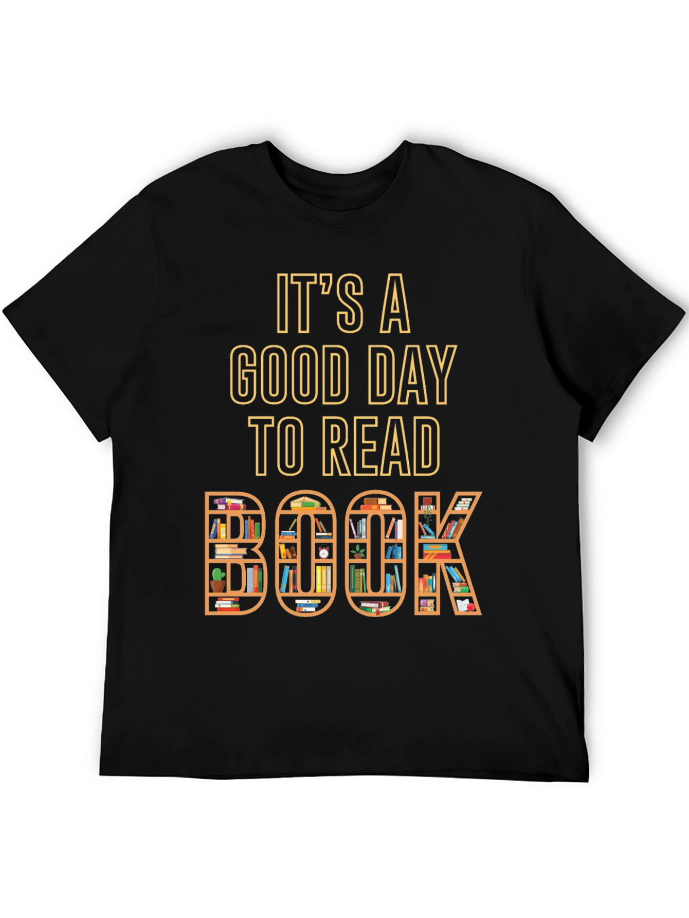 Its A Good Day To Read Book T-Shirt