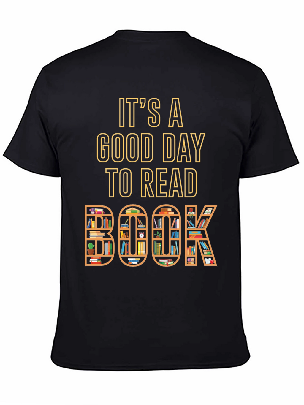 Its A Good Day To Read Book T-Shirt