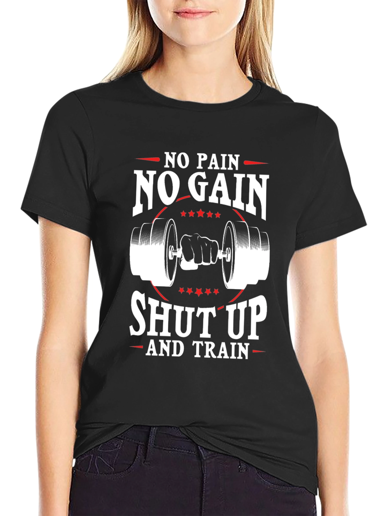 No Pain No Gain Shut Up And Train Black T-Shirt