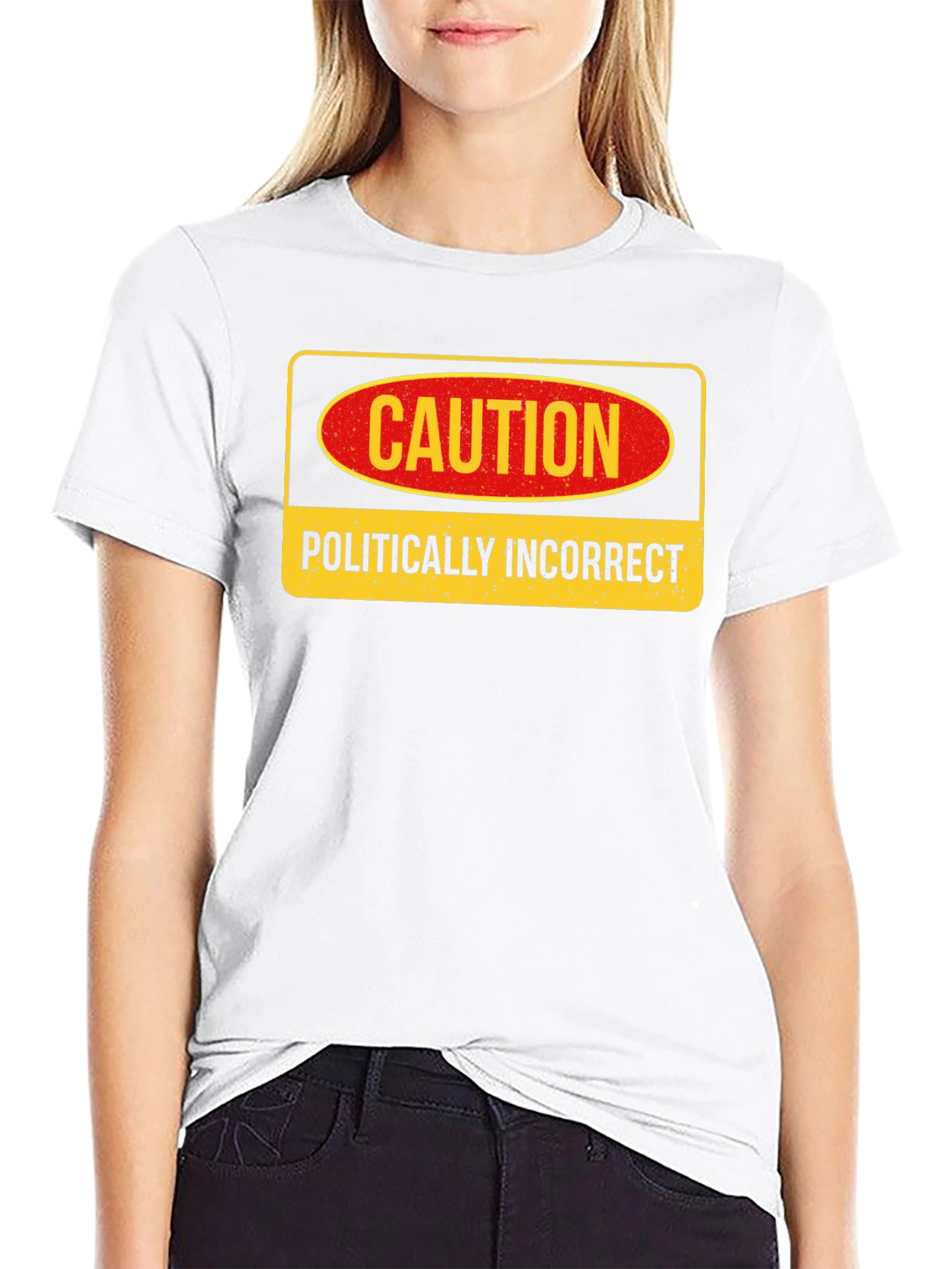 Caution Politically Incorrect Graphic Tee