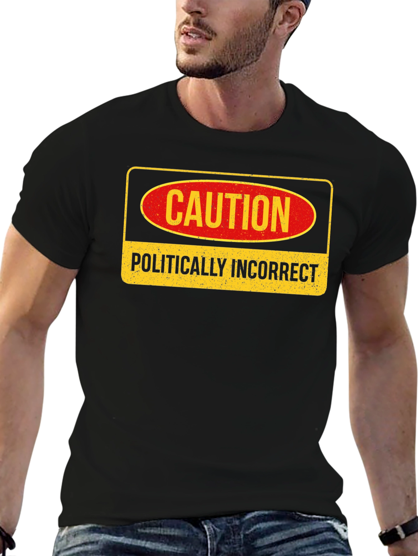 Caution Politically Incorrect Graphic Tee