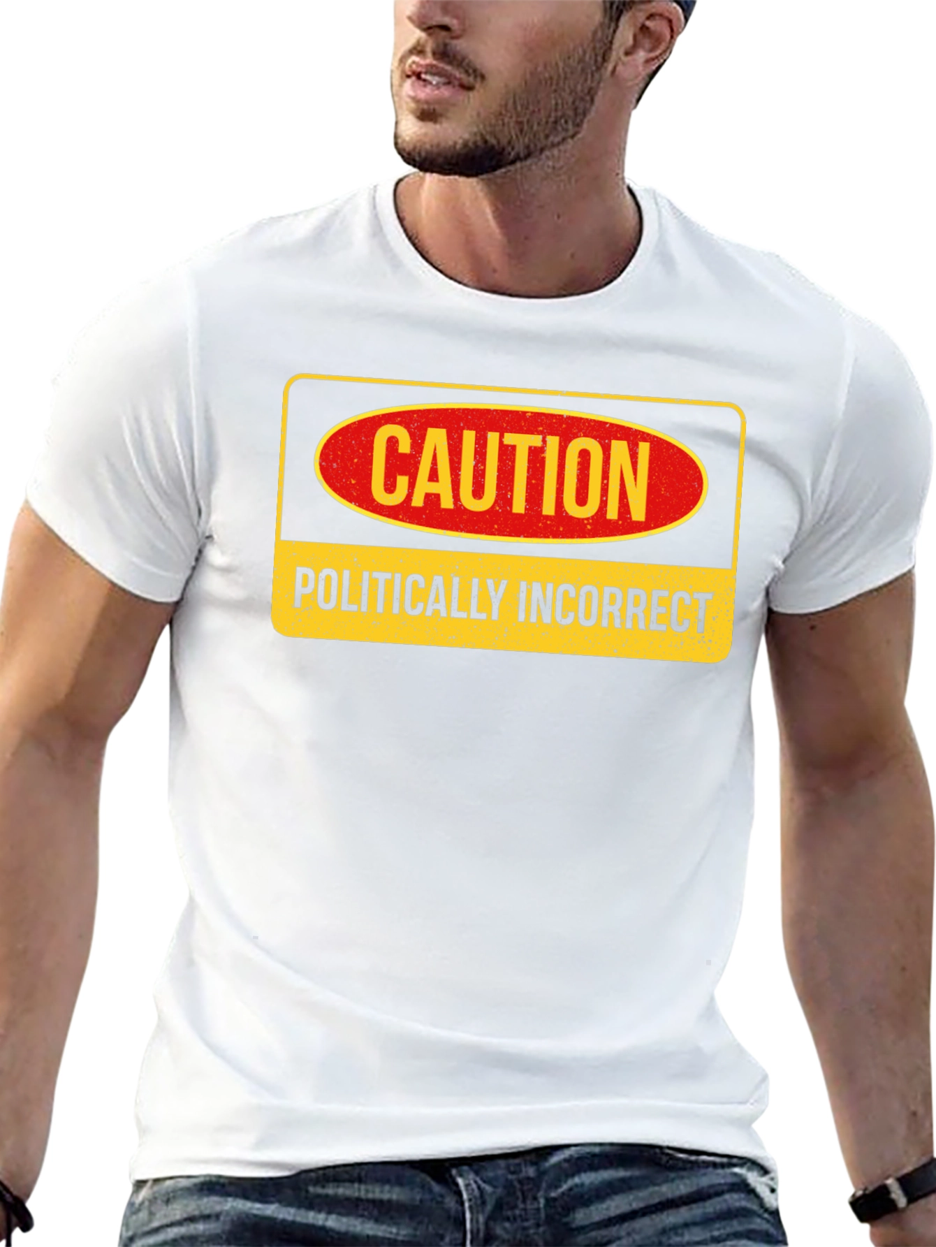 Caution Politically Incorrect Graphic Tee