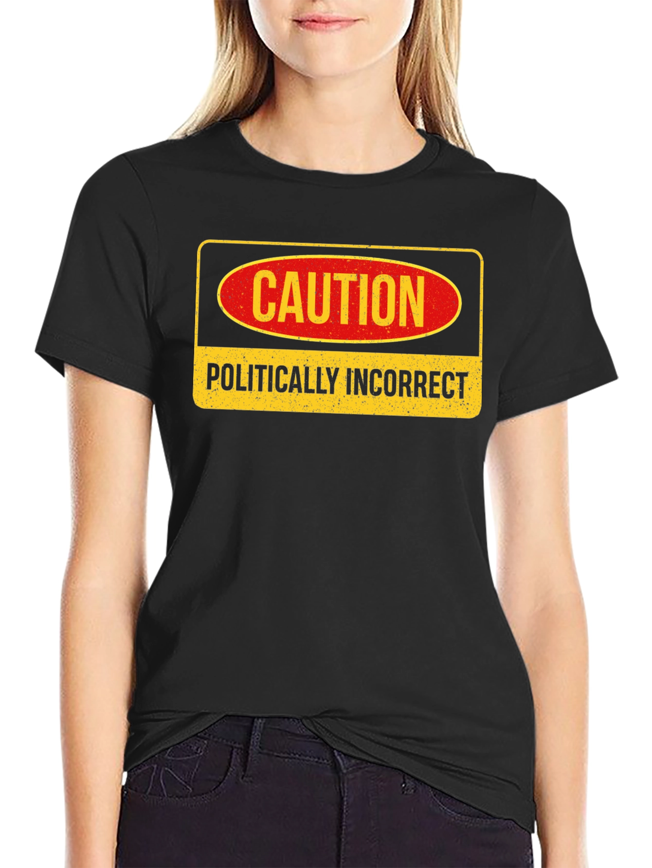 Caution Politically Incorrect Graphic Tee