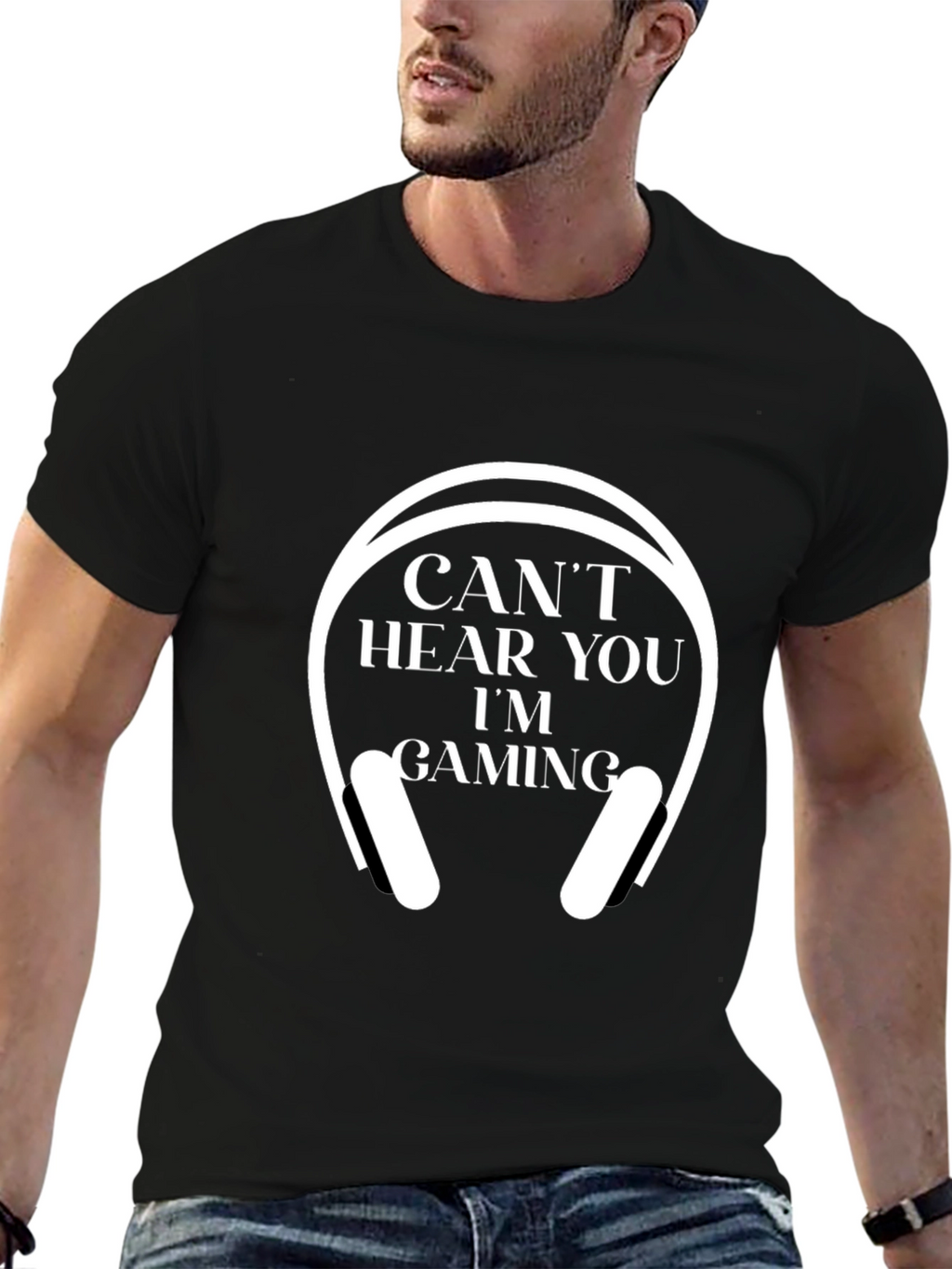 Cant Hear You Im Gaming T-Shirt