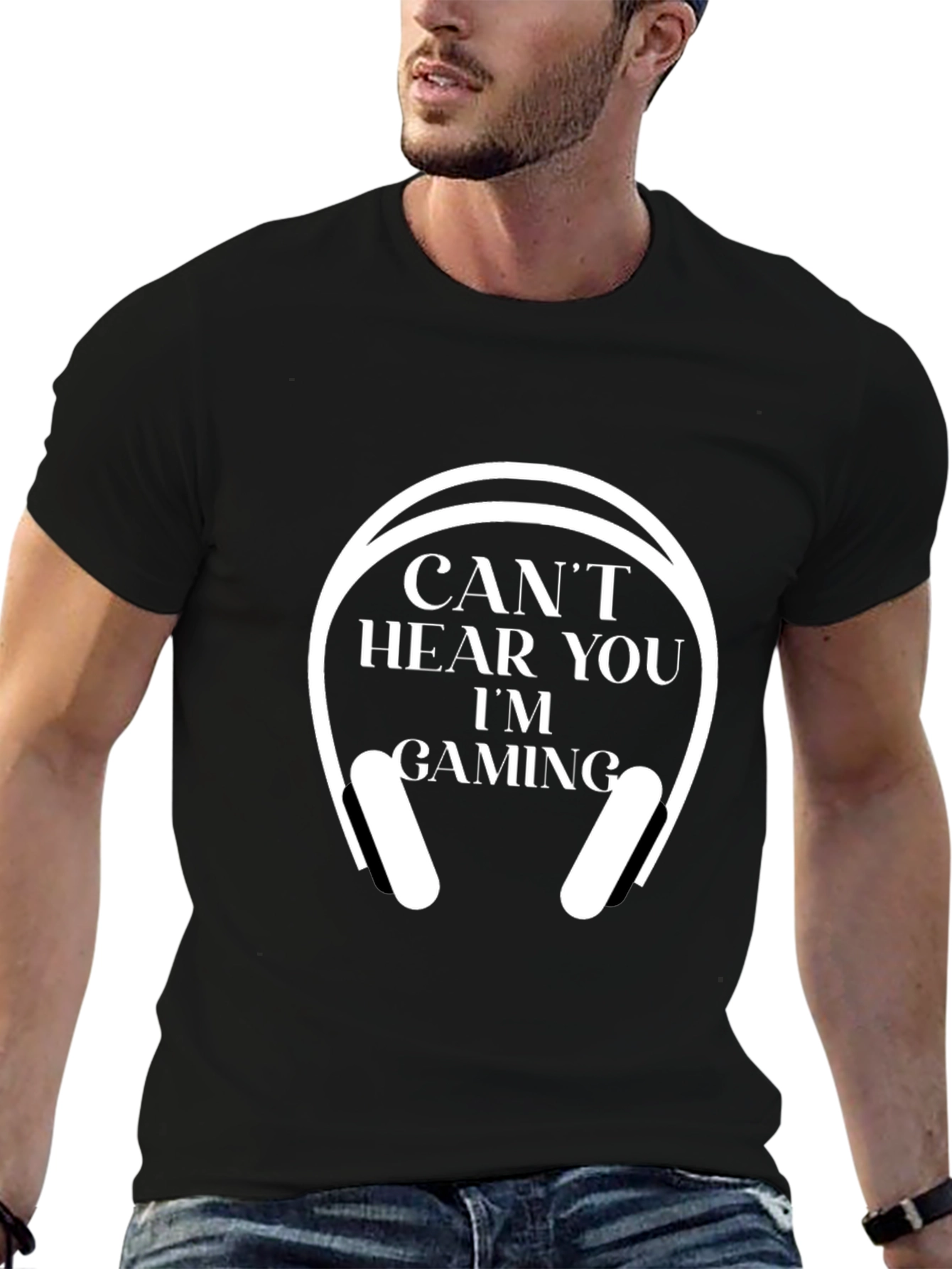 Cant Hear You Im Gaming T-Shirt