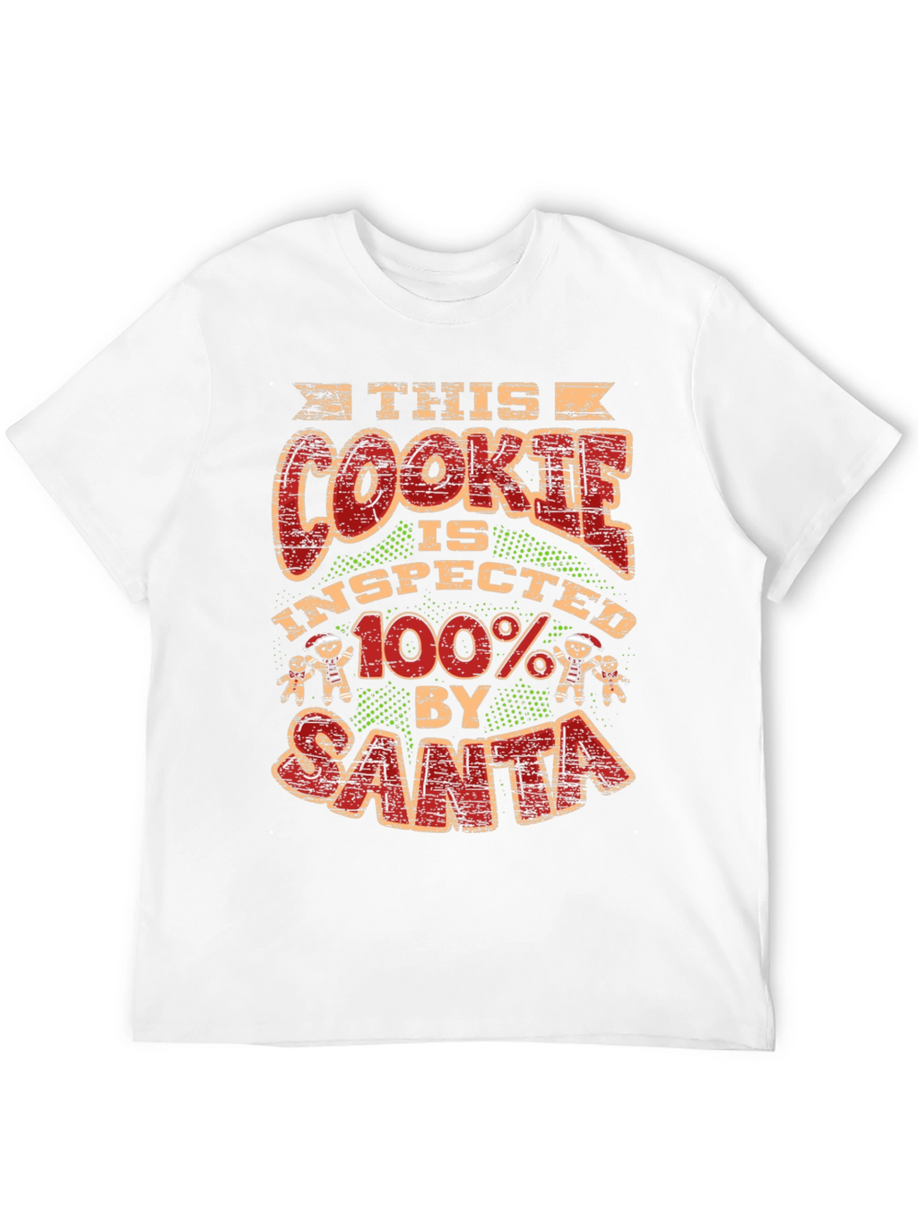 This Cookie Inspected by Santa T-Shirt
