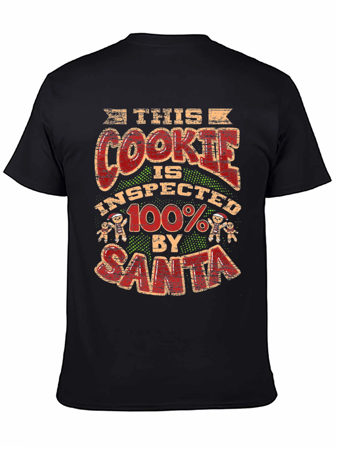 This Cookie Inspected by Santa T-Shirt