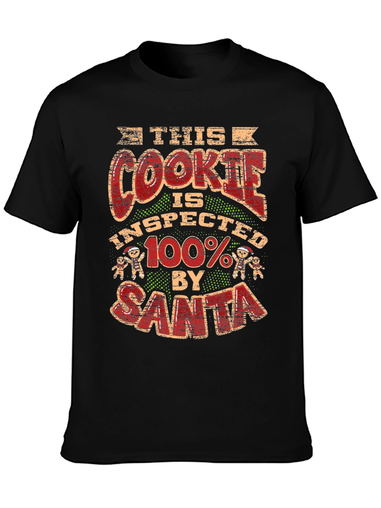 This Cookie Inspected by Santa T-Shirt