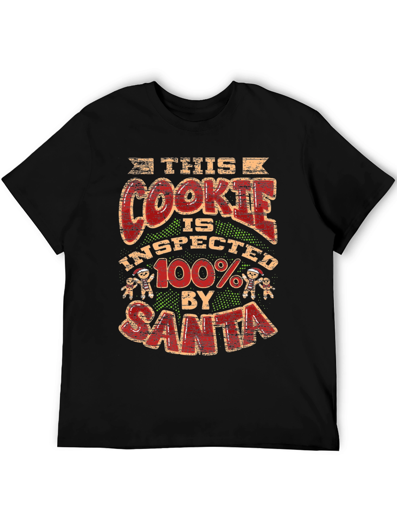 This Cookie Inspected by Santa T-Shirt
