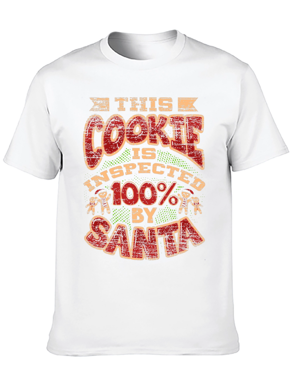 This Cookie Inspected by Santa T-Shirt