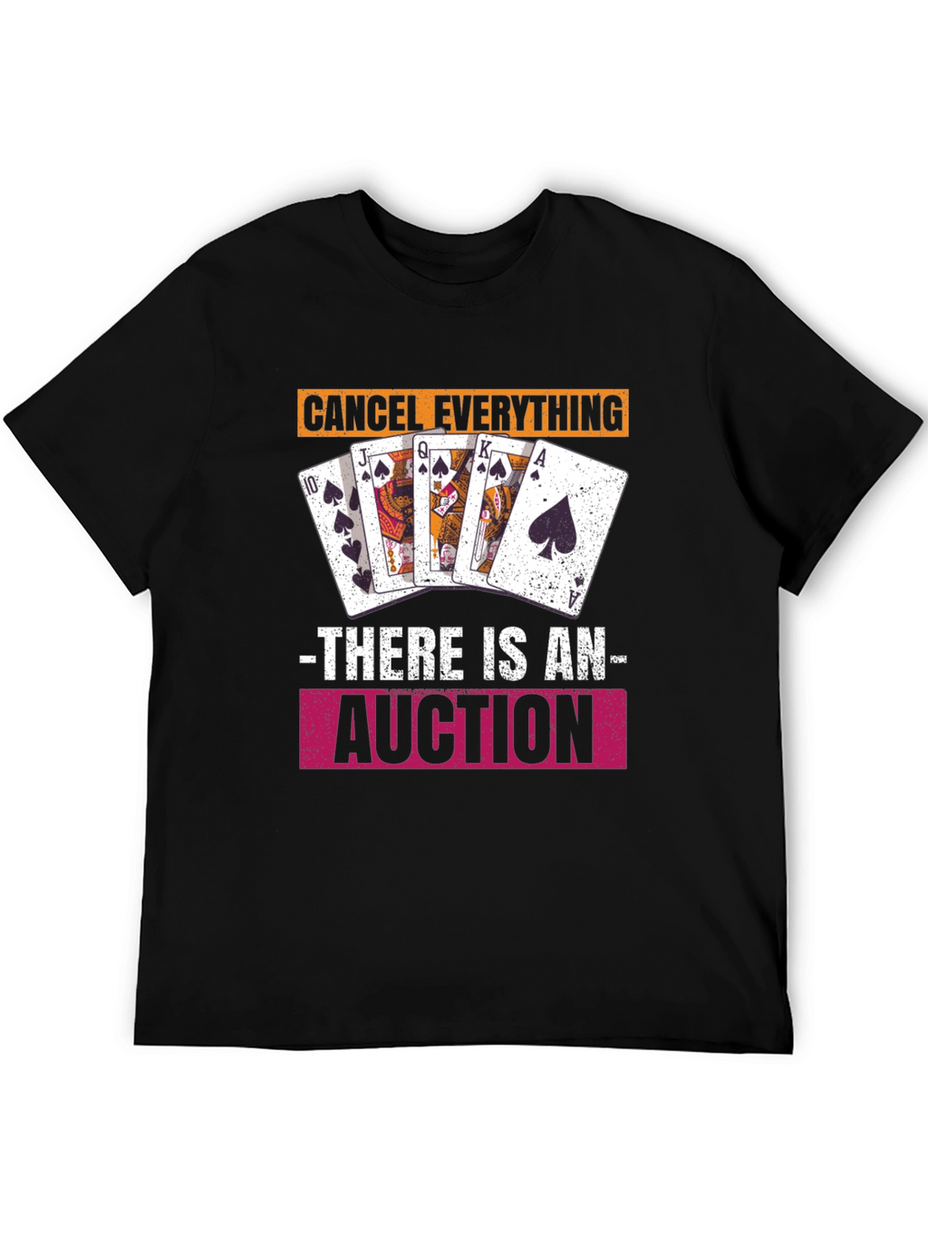 Cancel Everything Auction T-Shirt