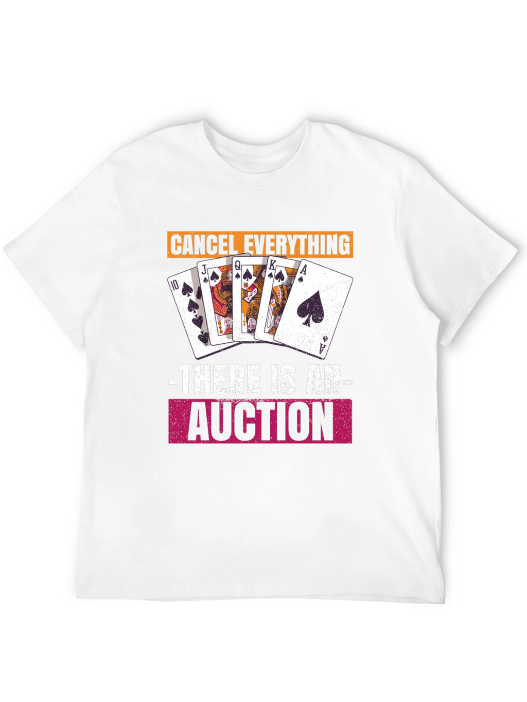 Cancel Everything Auction T-Shirt