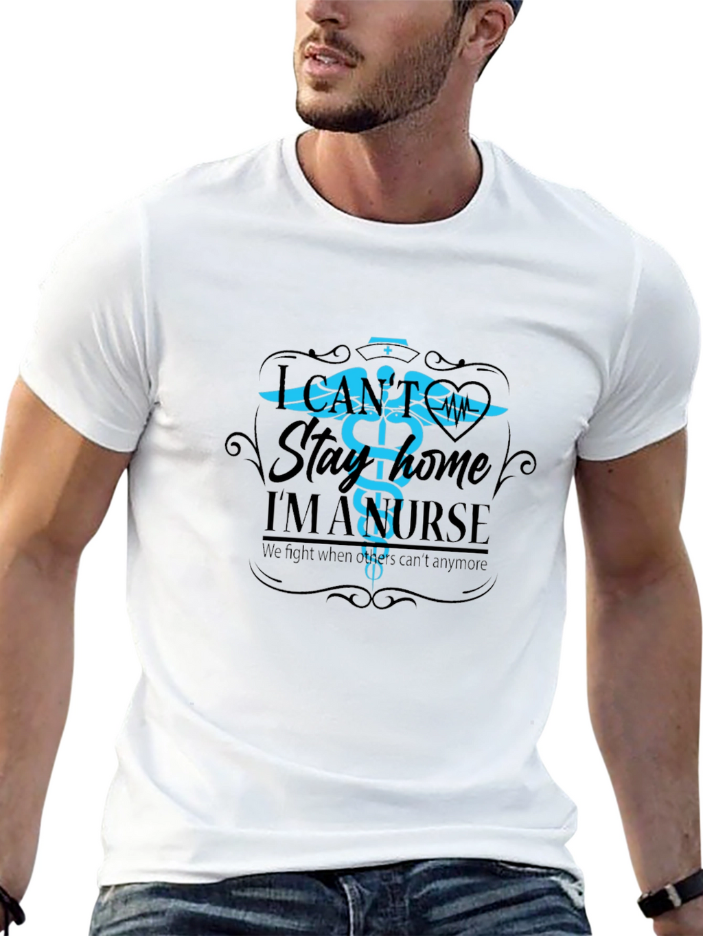 I Cant Stay Home Im A Nurse T-Shirt